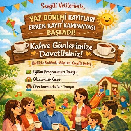 Şahinler Çocuk Yuvası’nda Kahve Eşliğinde Tanışma ve Erken Kayıt Fırsatları!