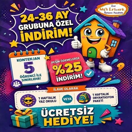 24-36 Ay Grubuna Özel %25 İndirim Fırsatı!