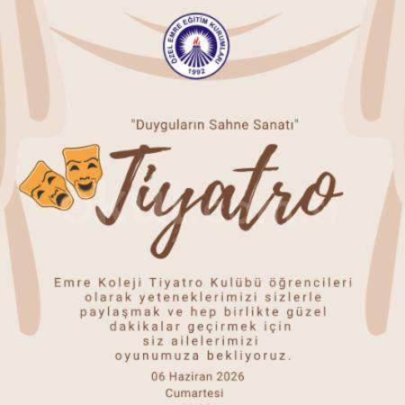 TİYATRO GÖSTERİMİZ