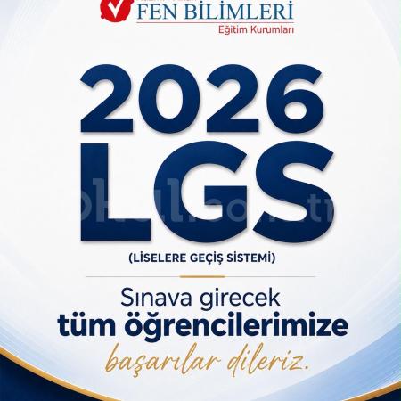 LGS'ye girecek tüm öğrencilerimize başarılar diliyoruz.