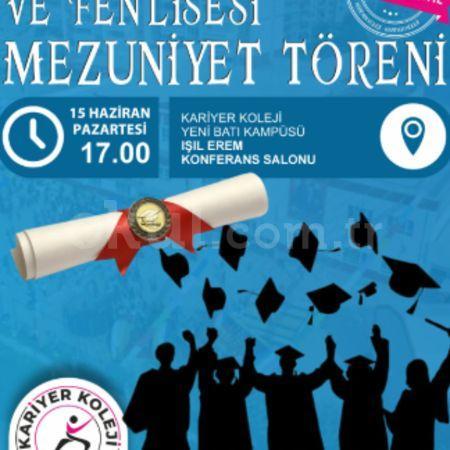 ANADOLU VE FEN LİSESİ MEZUNİYET TÖRENİ