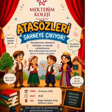 ATASÖZLERİ SAHNEYE ÇIKIYOR...