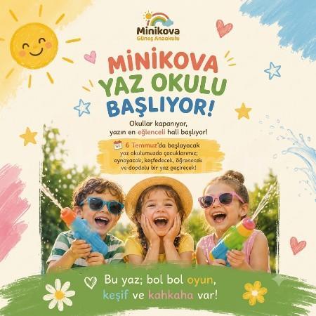 Yazın En Eğlenceli Hali Minikova'da Başlıyor!