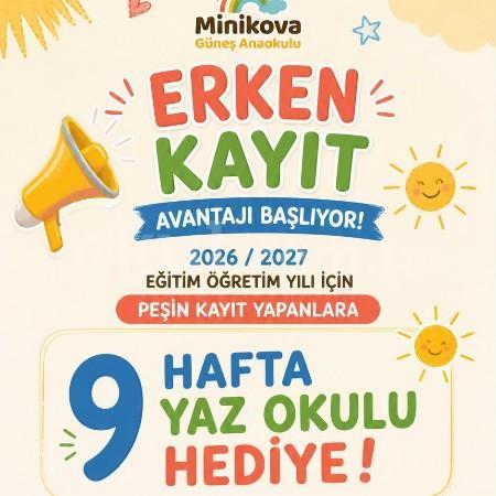 Geleceğe Güvenli Adım: Minikova'da Erken Kayıt Avantajları Başladı!