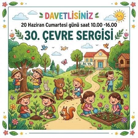 Minik Ellerin Dev Sanat Eserleri: 30. Çevre Sergimize Davetlisiniz! ✨