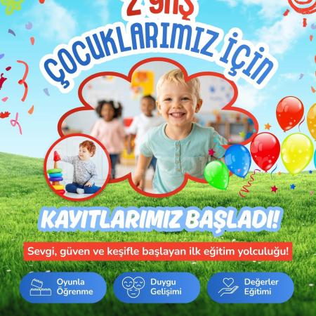 2 yaş çocuklarımız için kayıtlarımız başladı!
