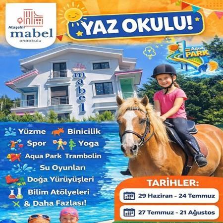 Ataşehir Mabel anaokulu’nda Yaz Okulu kayıtları başladı.. 📣