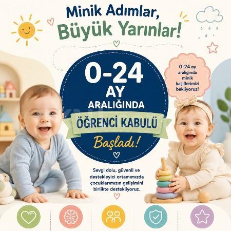 0–24 Ay Miniklerimizi Sevgiyle Karşılıyoruz!