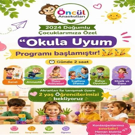 2024 Doğumlu Çocuklarımıza Özel ; “Okula Uyum Programı” mız başlamıştır 🥳🥳