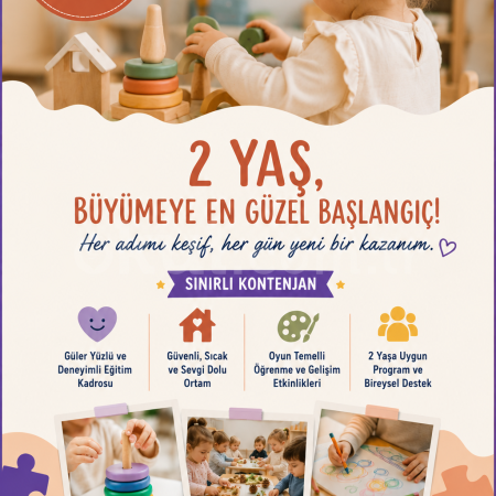 2 YAŞ SINIFIMIZDA KASIM AYINA KADAR  SON 2 KONTENJAN  !