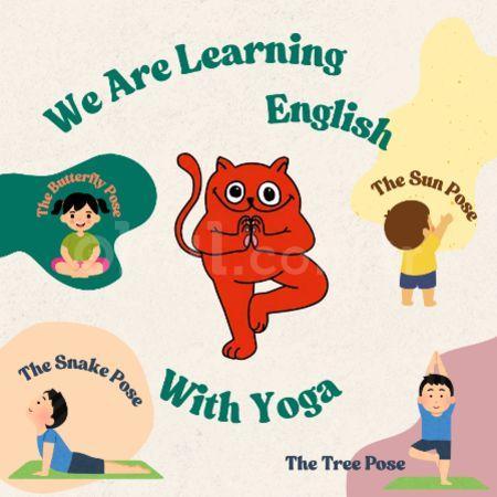 Yoga ile İngilizce Öğreniyoruz: Movement & Mindful Learning!