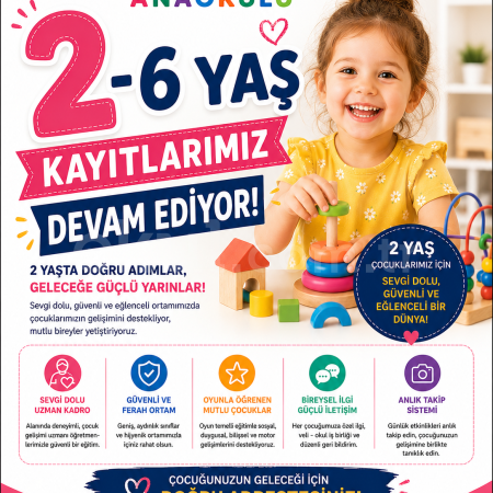 2-6 Yaş kayıtlarımız devam ediyor.
