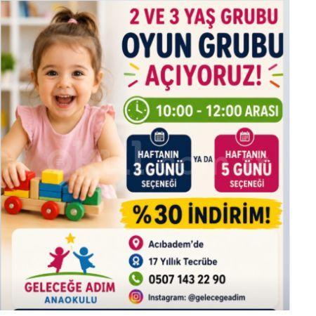 GELECEĞE ADIM ANAOKULU'NDA OYUN GRUBU AÇILIYOR