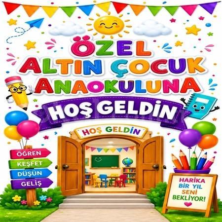 Özel Altın Çocuk Anaokulu’na Hoş Geldin!