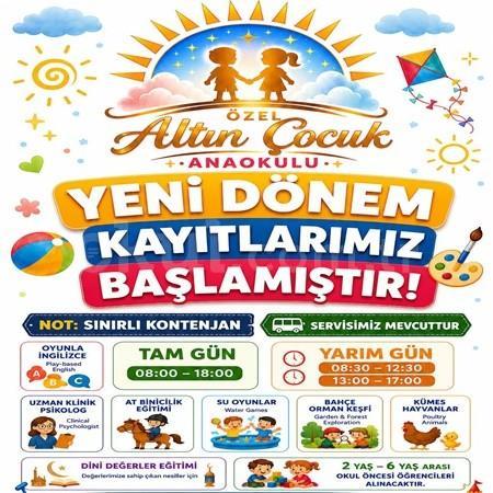 Özel Altın Çocuk Anaokulu’nda Yeni Dönem Kayıtları Başladı!
