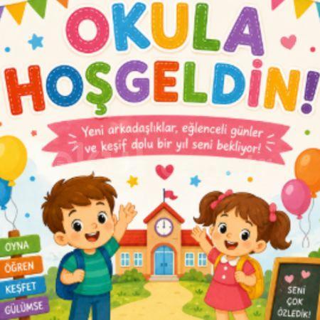 OKULA HOŞGELDİN