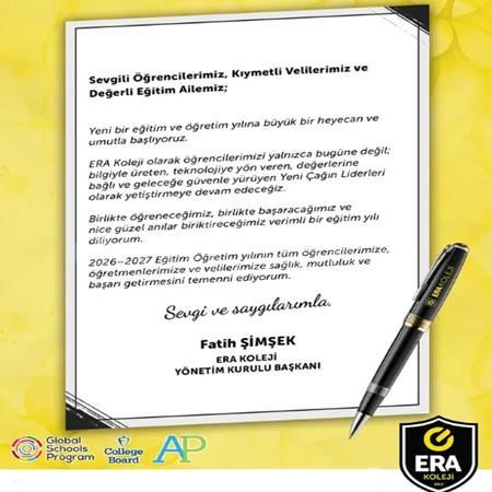 ERA Koleji Yönetim Kurulu Başkanımız Sayın Fatih Şimşek’in, yeni eğitim öğretim yılına girerken öğrencilerimize, velilerimize ve öğretmenlerimize mesajı var: