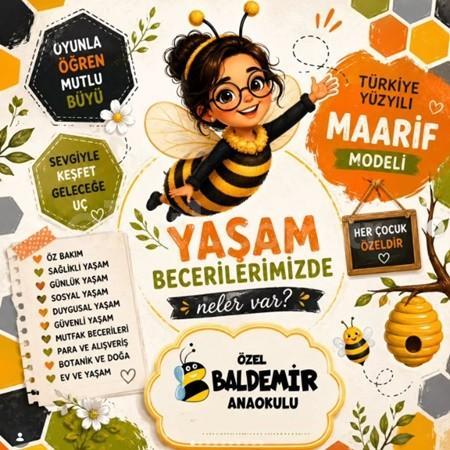 🐝 ÖZEL BALDEMİR ANAOKULU’NDA YAŞAMIN İÇİNDE ÖĞRENİYORUZ!