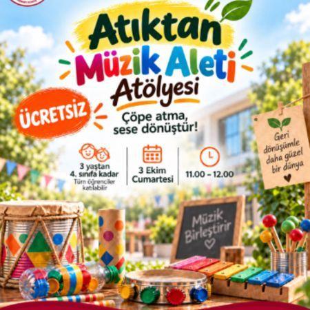 Atıktan Müzik Aleti Atölyesi