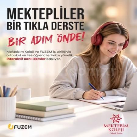 Mektebim Koleji ve FUZEM iş birliğiyle ortaokul ve lise öğrencilerimiz için interaktif canlı derslerimiz başlıyor!