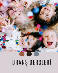 BRANŞ DERSLERİMİZ