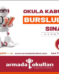 ARMADA OKULA KABUL VE BURSLULUK SINAVI