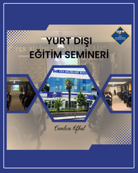 YURT DIŞI EĞİTİM SEMİNERİMİZ