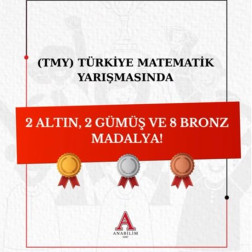 Türkiye Matematik Yarışması’nda Büyük Madalya Başarısı