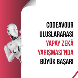 🤖 Codeavour Uluslararası Yapay Zekâ Yarışması'nda Büyük Başarı! 💫