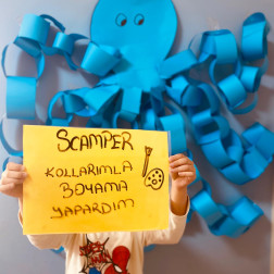 SCAMPER AHTAPOT GİBİ SEKİZ KOLUN OLSAYDI NE YAPARDIN?