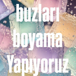 Renkli Buzlarla Sanatın Buzlu Keyfi!