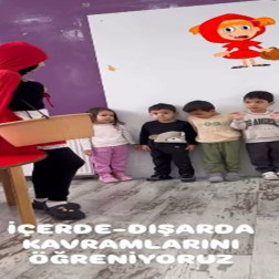 İçeride-Dışarıda Kavramını Öğreniyoruz ❤️