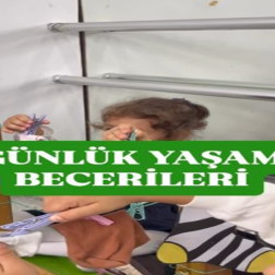 Günlük Yaşam Becerilerimizi Geliştiriyoruz 👕