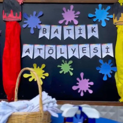 MİNİK SANATÇILARIMIZIN BATİK ATÖLYESİ