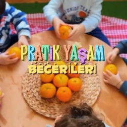 Pratik Yaşam Becerileri – Mandalina Soyma