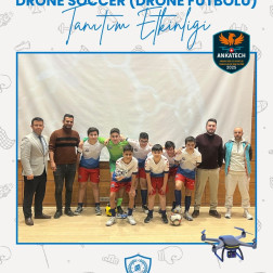 Drone Soccer (Drone Furbolu) Tanıtım Etkinliği
