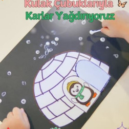 Kulak Çubuklarıyla Karlar Yağdırıyoruz