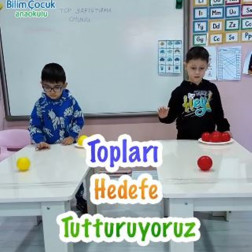 Topları Hedefe Tutturuyoruz