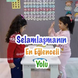 Selamlaşmanın En Eğlenceli Yolu