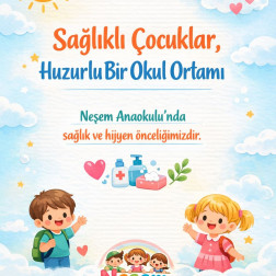 Sağlıklı Çocuklar, Huzurlu Bir Okul Ortamı