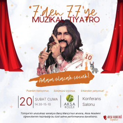 7'DEN 77'YE MÜZİKAL TİYATRO