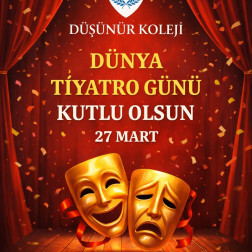 27 MART DÜNYA TİYATROLAR GÜNÜ