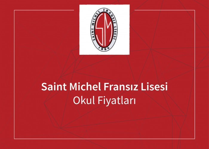 Saint Michel Fransız Lisesi Fiyatları