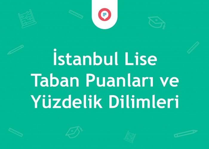 İstanbul Lise Taban Puanları 2024