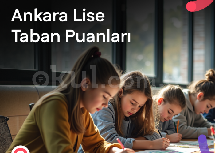 Ankara Lise Taban Puanları ve Yüzdelik Dilimleri 2026