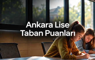 Ankara Lise Taban Puanları ve Yüzdelik Dilimleri 2026