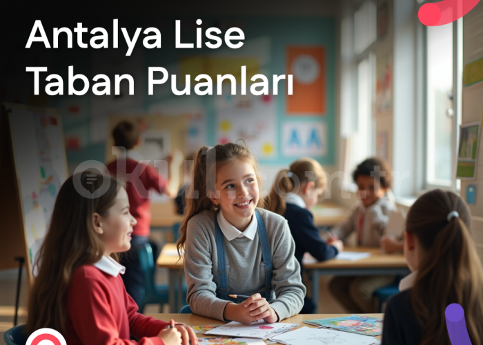 Antalya Lise Taban Puanları ve Yüzdelik Dilimleri 2026