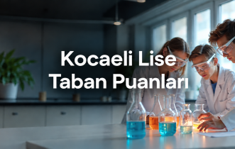 Kocaeli Lise Taban Puanları ve Yüzdelik Dilimleri 2026
