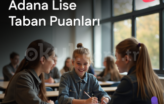 Adana Lise Taban Puanları ve Yüzdelik Dilimleri 2026
