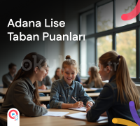 Adana Lise Taban Puanları ve Yüzdelik Dilimleri 2026